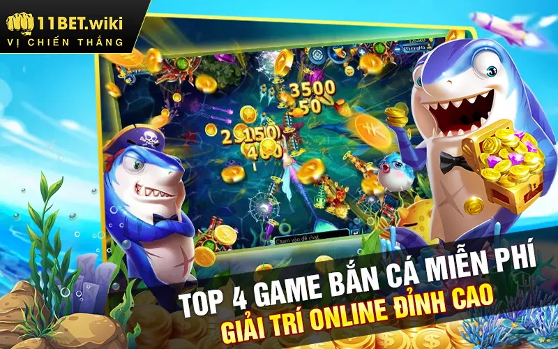 Top-4-game-bắn-cá-miễn-phí-giải-trí-online-đỉnh-cao