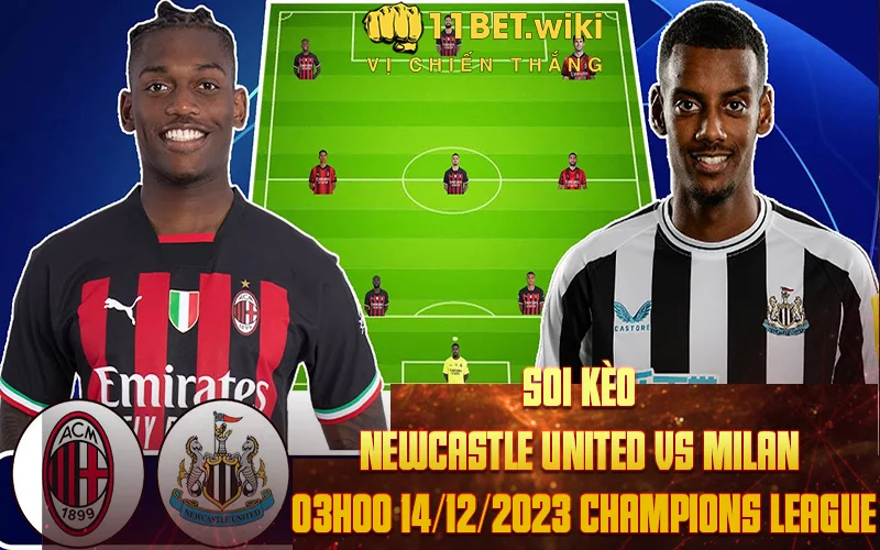 Soi kèo Newcastle United vs AC Milan – 03h00 14/12/2023 – Champions League